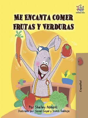 cover image of Me Encanta Comer Frutas y Verduras (I Love to Eat Fruits and Vegetables)